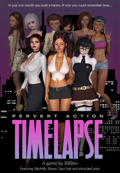 Pervert Action: Timelapse v0.76 (BBBen)